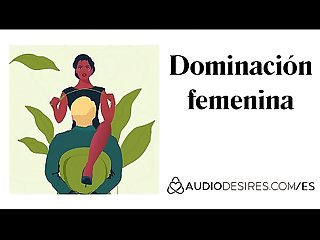Dominaci�n femenina - Audio porno er�tico para mujeres, ASMR er�tico, ASMR sexy