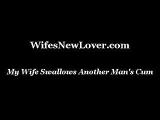 My wife swallows another man s cum
