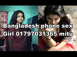 Bangladeshi hot Girl number 01797031365 mitu